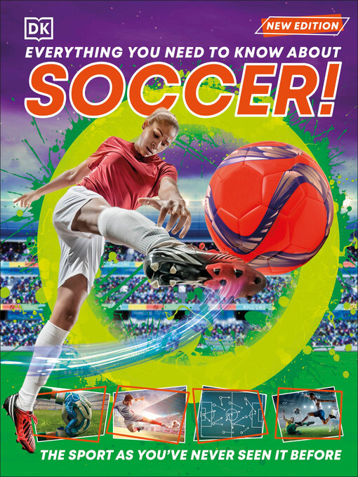 Title details for Everything You Need to Know About Soccer! by DK - Wait list